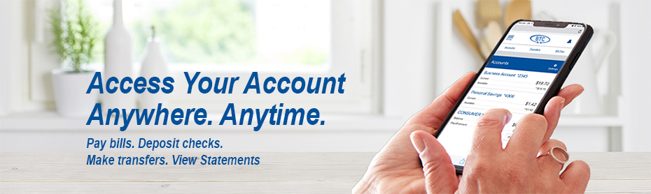 Access your account anytime. Anywhere.