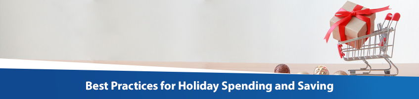 Best Practices for Holiday Spending